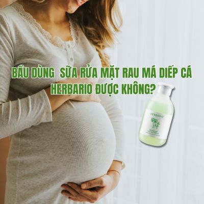 Bầu dùng sữa rửa mặt rau má diếp cá Herbario được không?