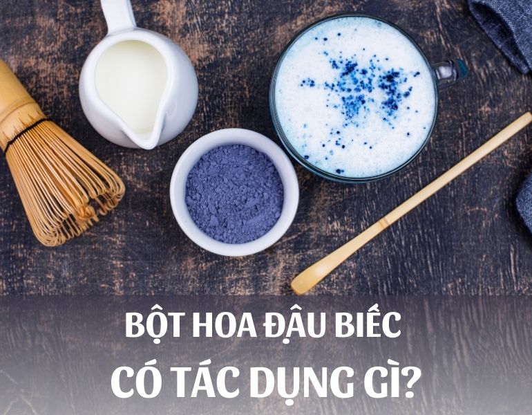 Bột hoa đậu biếc có tác dụng gì?