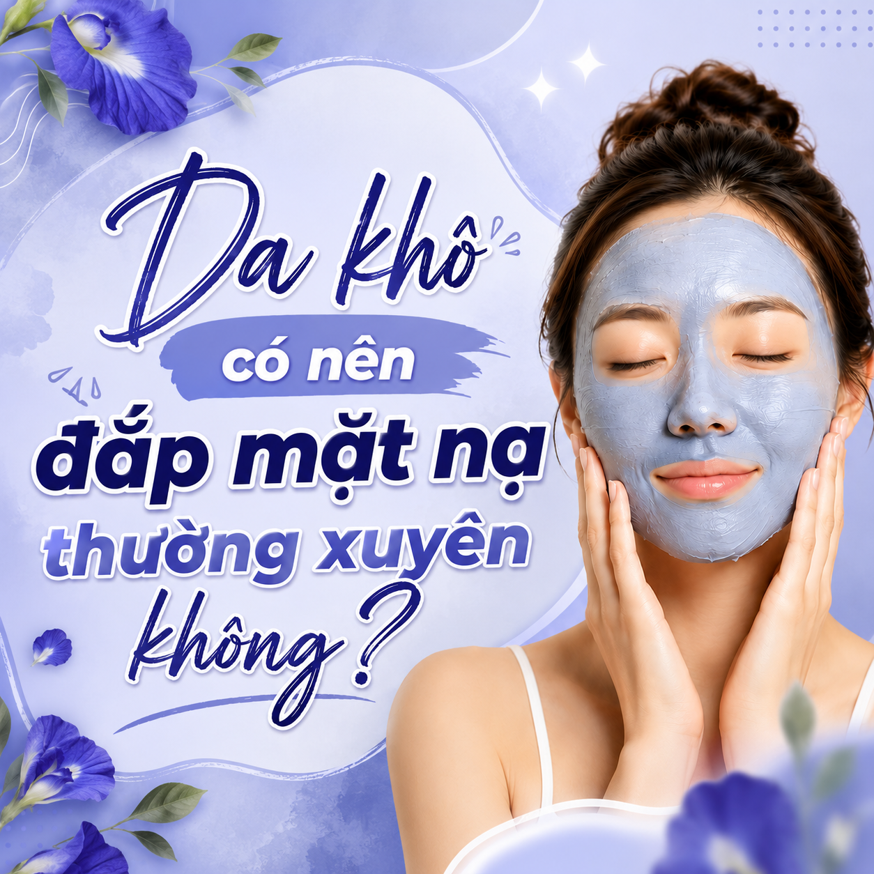 Da khô có nên đắp mặt nạ thường xuyên không?