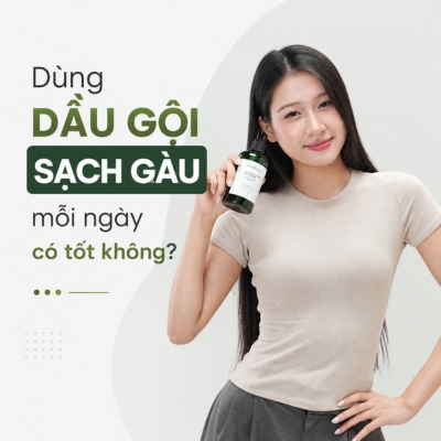 Dùng dầu gội sạch gàu mỗi ngày có tốt không? Cách gội đầu đúng cho da đầu sạch khỏe