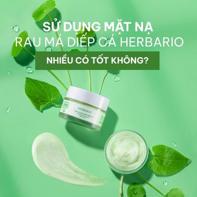 Sử dụng Mặt nạ Rau má Diếp cá Herbario có bị kích ứng không?
