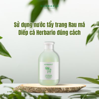 Sử dụng nước tẩy trang Rau má Diếp cá Herbario đúng cách